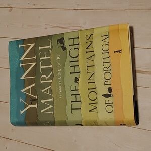 The High Mountains Of Portugal Adult Fiction Novel Book Yann Martel
